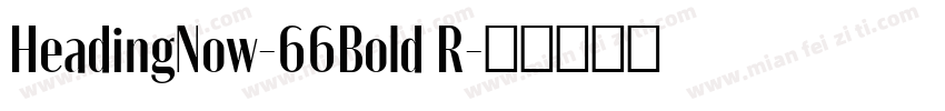 HeadingNow-66Bold R字体转换